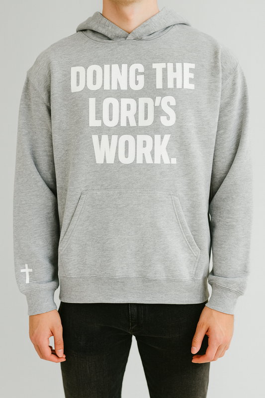 Doing The Lord's Work. Hoodie